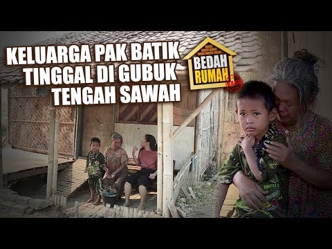 BEDAH RUMAH EPISODE 399 - Keluarga Pak Batik Tinggal digubuk Tengah Sawah