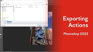 Exporting Actions from Photoshop 2022
