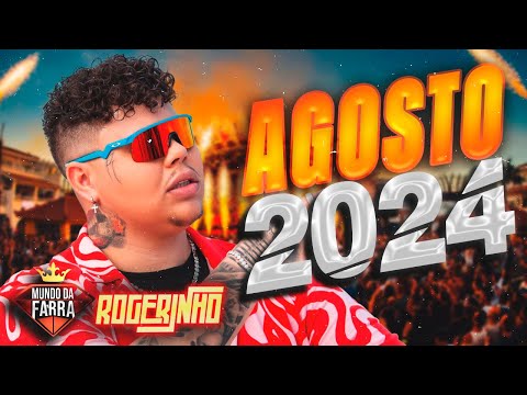 MC ROGERINHO AGOSTO 2024 - REPERTÓRIO 100% ATUALIZADO - MÚSICAS NOVAS