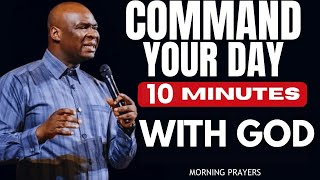 10 Minutes Powerful Morning Prayer Before You Start Your Day | Apostle Joshua Selman