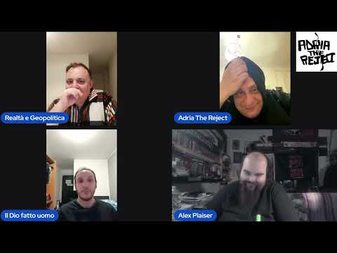 Intervista Adria The Reject ft. Alex Plaiser, Realtà e Geopolitica 
