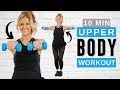 10 Min Upper Body Workout With Dumbbells Arms Back Chest Slimming Fat Burn