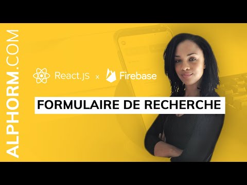 Formulaire de recherche sous Serverless avec Firebase et ReactJS