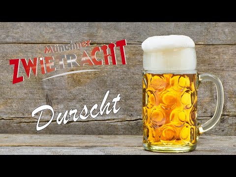 Durscht - Münchner Zwietracht