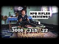 Review on  315 vs  3006 vs  22 NPB rifles