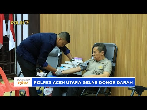 POLRES ACEH UTARA MENGGELAR AKSI KEMANUSIAAN DONOR DARAH