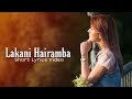 Lakani Hairamba Nahak Yaodana Nangtana Helli Manipuri WhatsApp Status Video
