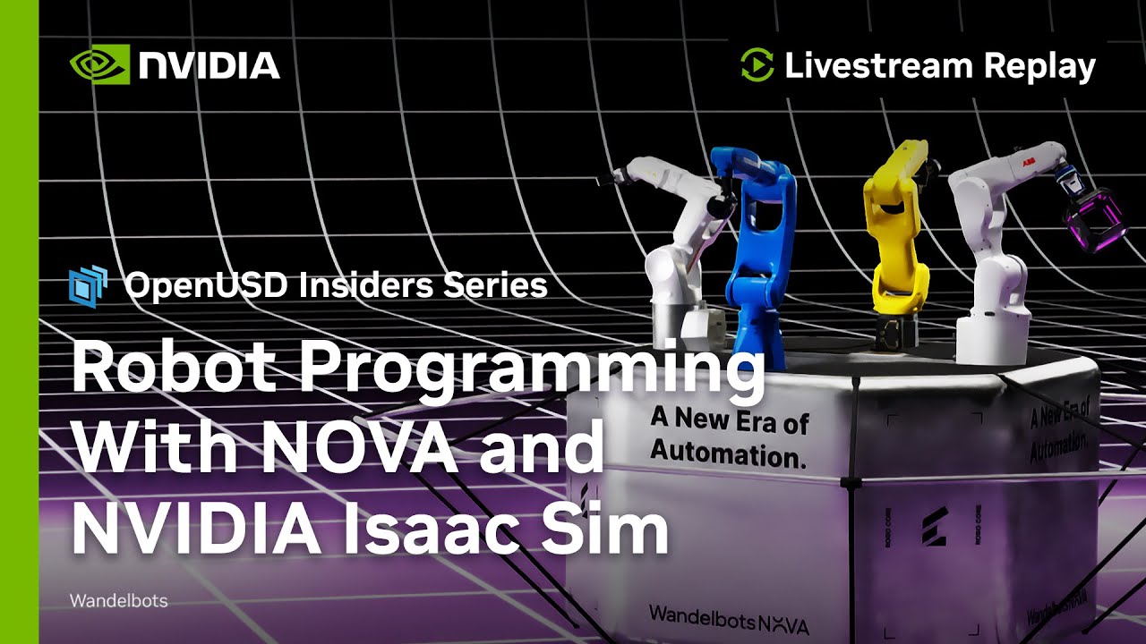 Robot Programming With NOVA & NVIDIA Isaac Sim