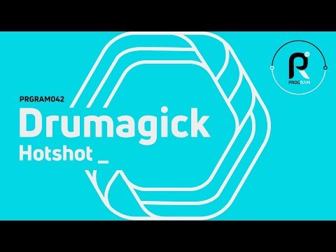Drumagick -  Hotshot