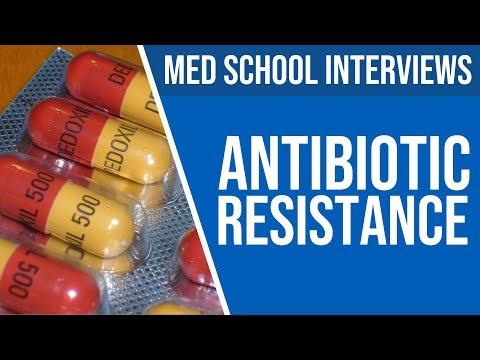 Ace Your Med School Interview: NHS Hot Topics - Antibiotic Resistance | PostGradMedic