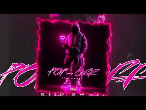 Kiid Swain - Pop Off