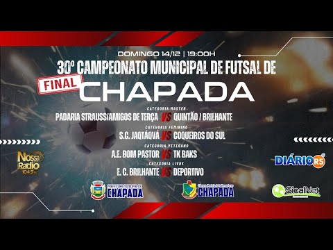 Final do 30º Campeonato Municipal de Futsal de Chapada | Ao Vivo | Domingo 14/12