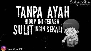 Download lagu Story wa bikin mewek_rindu ayah mp3