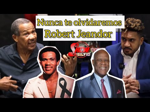 ROBERT JEANDOR, NUNCA TE OLVIDAREMOS. EL SHOW DE SILVIO. 