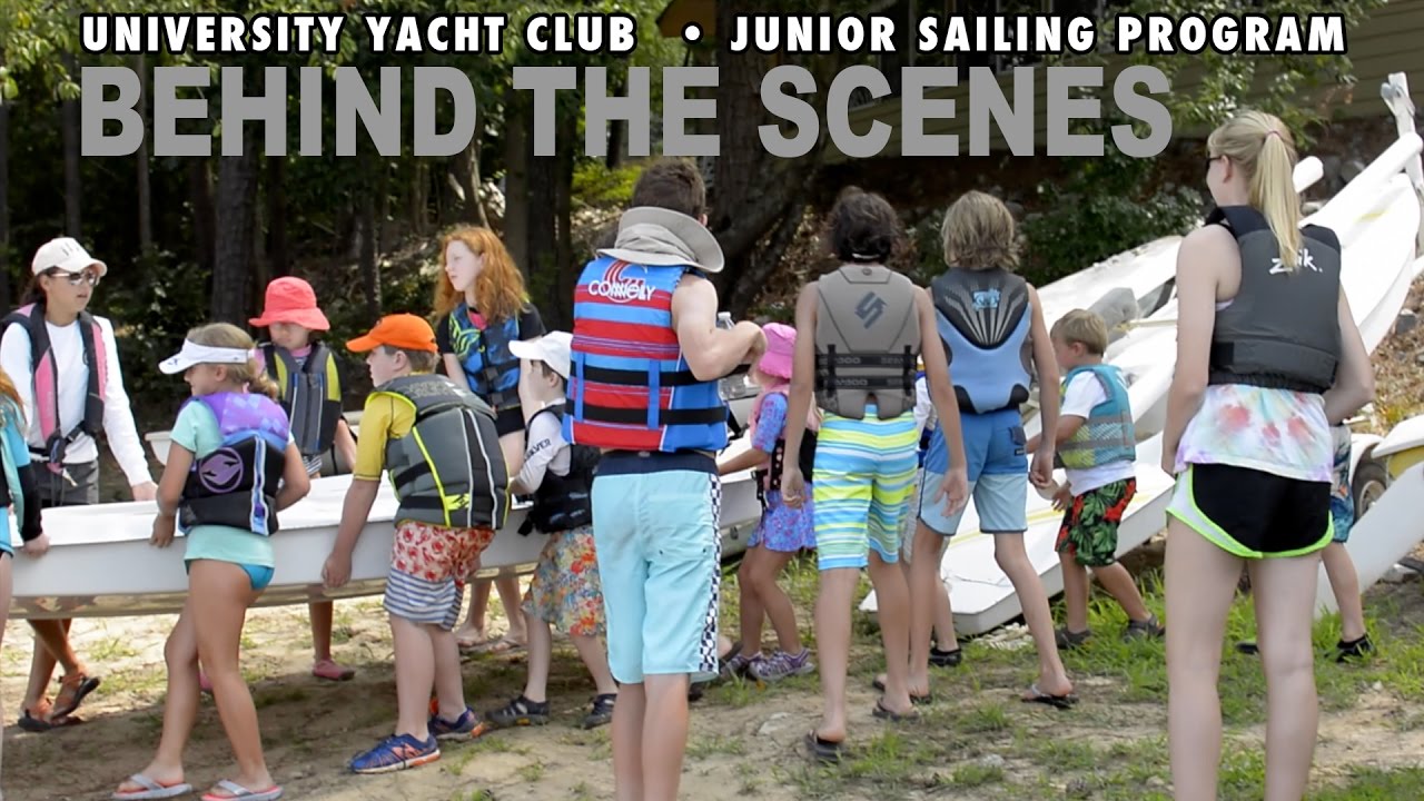 University Yacht Club Jr. Sailing Program - Behind the Scenes