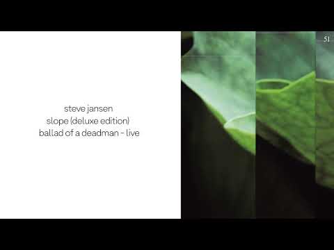 Ballad Of A Deadman – Live by Steve Jansen – Music from The state51 Conspiracy