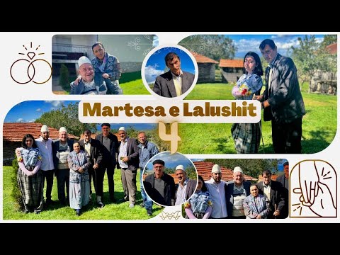 Martesa Lalushit (Epizodi)- 4- 2022