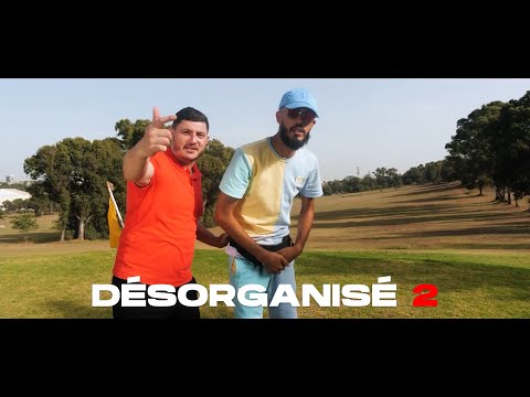Désorganisé 2 📀 (Clip Officiel)