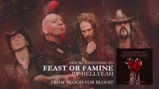 HELLYEAH - &quot;Feast or Famine&quot; (Audio Stream)