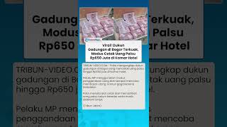 VIRAL! DUKUN GADUNGAN di Bogor Terkuak, Modus Cetak Uang Palsu Rp650 Juta di Kamar Hotel