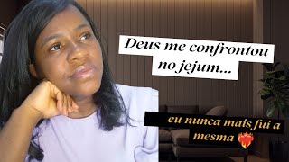 O que Deus me revelou no JEJUM de Ester mudou tudo( e pode mudar sua vida também)