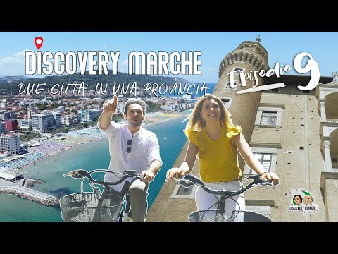DISCOVERY MARCHE | Ep 9 - Due Città in una Provincia
