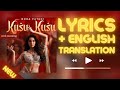 Kusu Kusu Song (Lyrics + ENGLISH Translation) Ft Nora Fatehi
