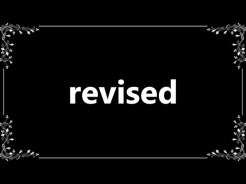 Revised - Definition and How To Pronounce