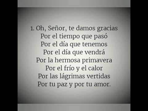 Himno de Sion 201-Oh,señor,te damos gracias