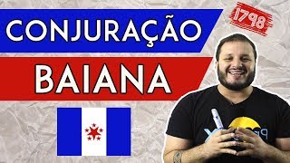 A Conjuração Baiana (1798)
