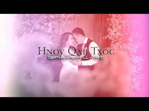Hnov Qab Txog- DeathRhyme ft. Lily Vang (Official Audio)