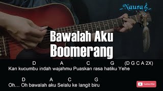 Download lagu Boomerang - Bawalah Aku Guitar Chords Lyrics mp3 Download lagu Boomerang - Bawalah Aku Guitar Chords Lyrics mp3