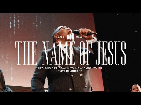 The Name Of Jesus (feat. Draylin Young) [Official UPCI Music Video]