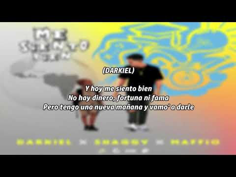 Darkiel - Me Siento Bien (Letra) feat. Shaggy & Maffio