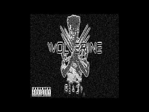 Wolverine Ready-Everything all right(produce by Ready)