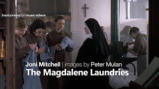 Joni Mitchell  - The Magdalene Laundries