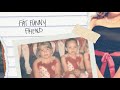 Maddie Zahm - Fat Funny Friend (Official Lyric Video)