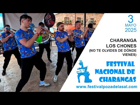 Charanga los Chones - 🥉 3º Premio 2025 - No te Olvides de Dónde Vienes - #CharangasPoza2025