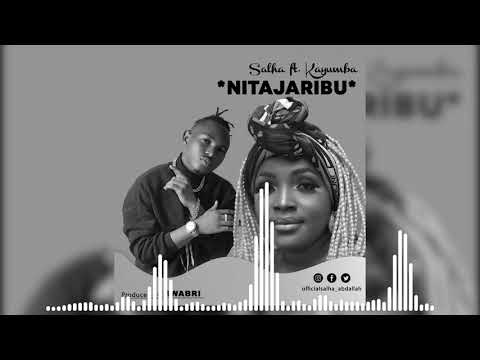 Salha Ft. Kayumba Nitajaribu (Official Audio)