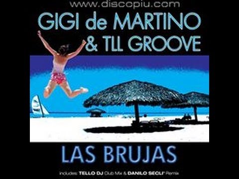 Gigi de Martino - Las Brujas (Vamos Vamos)