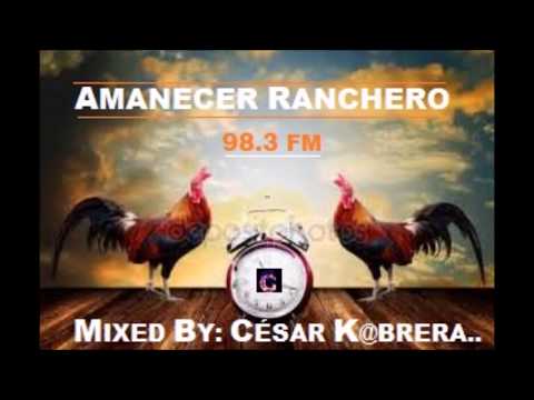 AMANECER RANCHERO. VOL 2  By: Cesar Mix !!!!