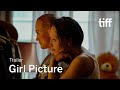 GIRL PICTURE Trailer | TIFF 2022