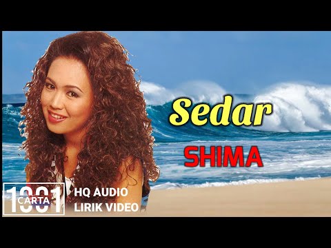 SHIMA - Sedar (HQ AUDIO) LIRIK