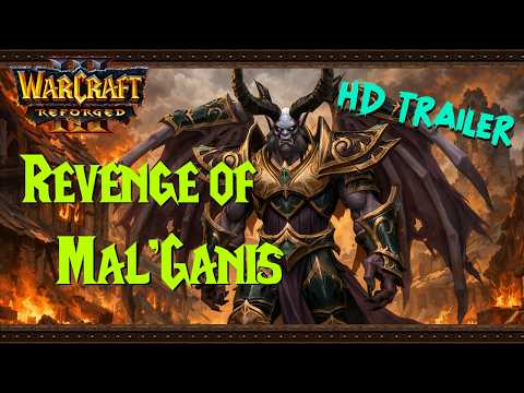 Revenge of Mal'Ganis Custom Campaign - ACT 1 {Reforged} Trailer