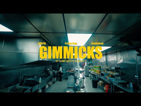 GR8FUL X PRIDDY UGLY X KINDLY NXSH - GIMMICKS OFFICIAL MUSIC VIDEO