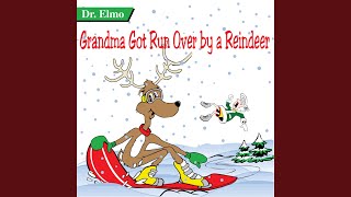 Grandma Got Run Over By a Reindeer