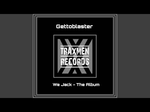 You Got to Jack Feat. Dj Gant-man