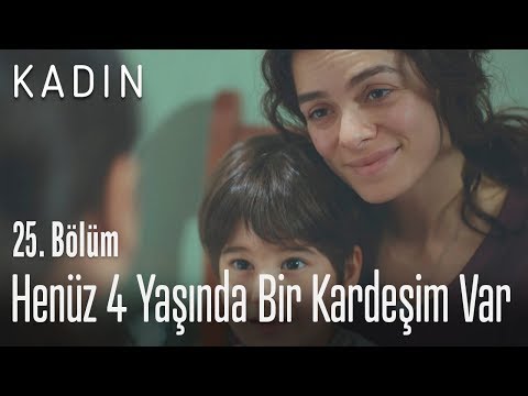 Henüz 4 yaşında bir kardeşim var – Kadın 25. Bölüm Henüz 4 yaşında bir kardeşim var – Kadın 25. Bölüm