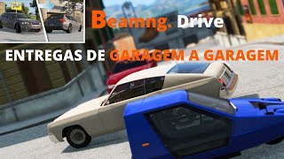 [ENTREGAS DE GARAGEM A GARAGEM] :BeamNG.Drive