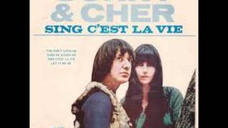 Sonny &amp; Cher - Sing C&#39;est La Vie